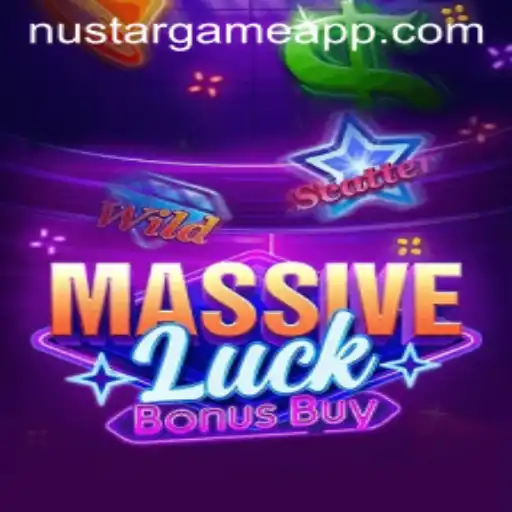 Exploring the World of MassiveLuckBonusBuy: A New Gaming Sensation by NUSTARGAME