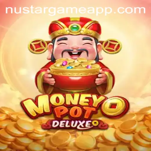 MoneyPotDELUXE: The New Buzz in Gaming by NUSTARGAME